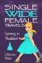 [Single Wide Female Travels 06] • Sammy in Thailand